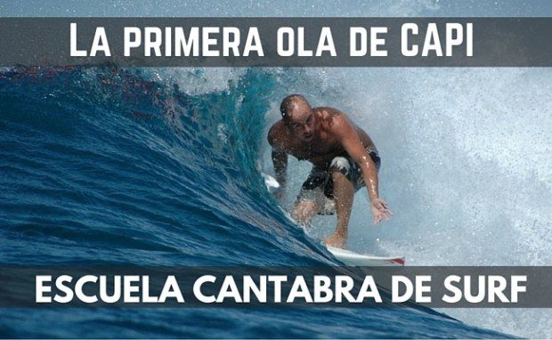 La primera ola de Capi Escuela Cántabra de Surf