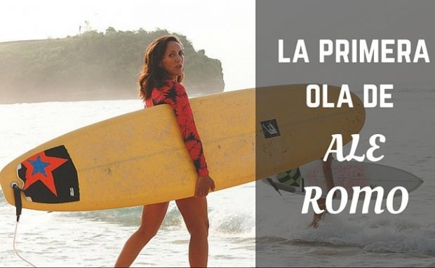 Primera ola de Ale Romo